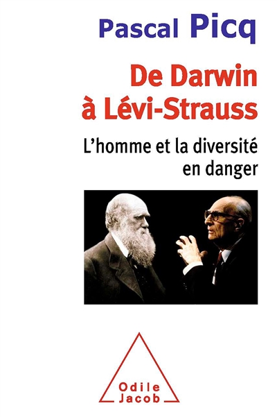 De Darwin à Lévi-Strauss : l'homme et la diversité en danger