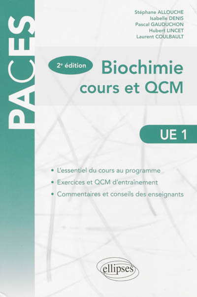 Biochimie, UE1 : cours et QCM