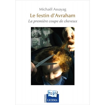 Le festin d'Avraham : la première coupe de cheveux