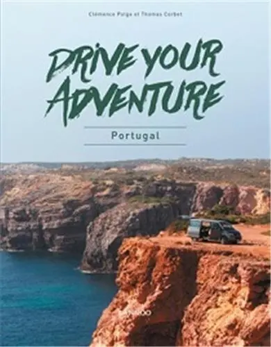 Drive Your Adventure : Portugal