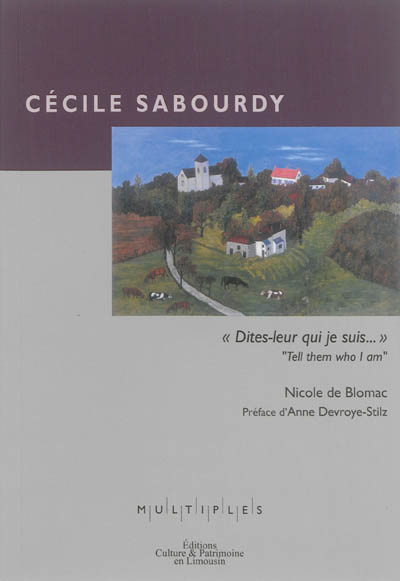 Cécile Sabourdy : dites-leur qui je suis.... Cécile Sabourdy : tell them who I am
