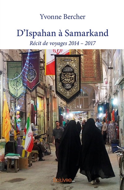 D'ispahan à samarkand :...