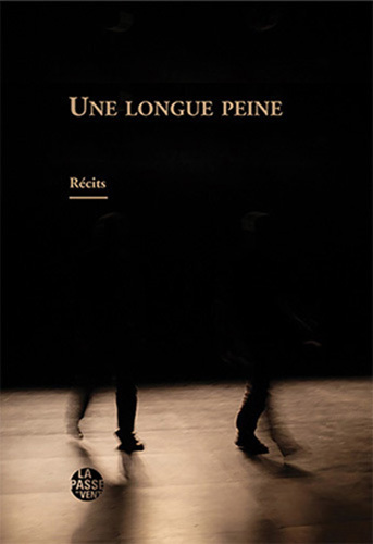 Une longue peine : récits