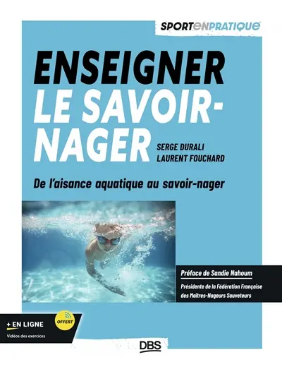 Enseigner le savoir-nager : de l'aisance aquatique au savoir-nager