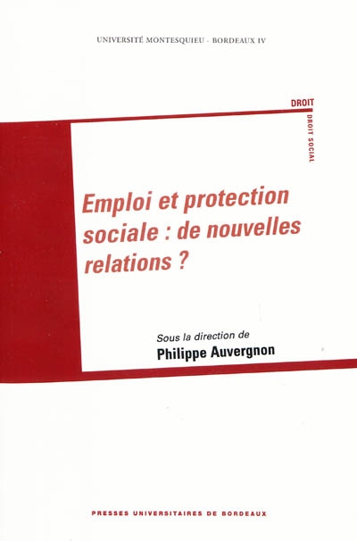 Emploi et protection sociale : de nouvelles relations ?