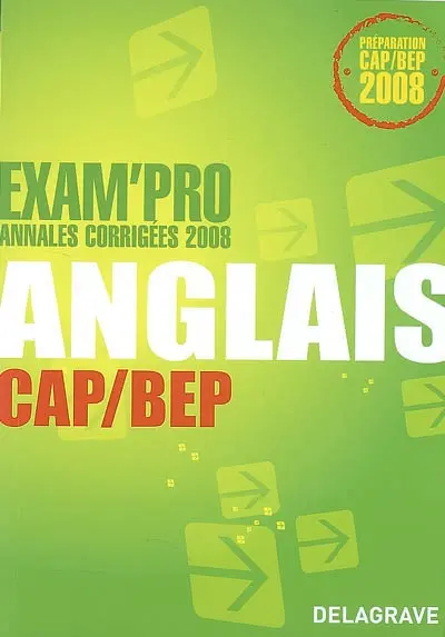 Anglais CAP-BEP : annales corrigées