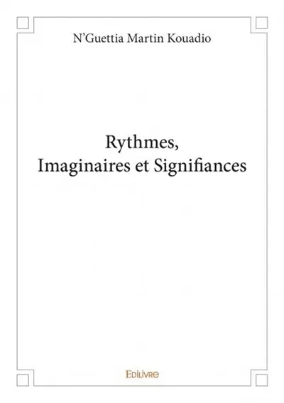 Rythmes, imaginaires et signifiances