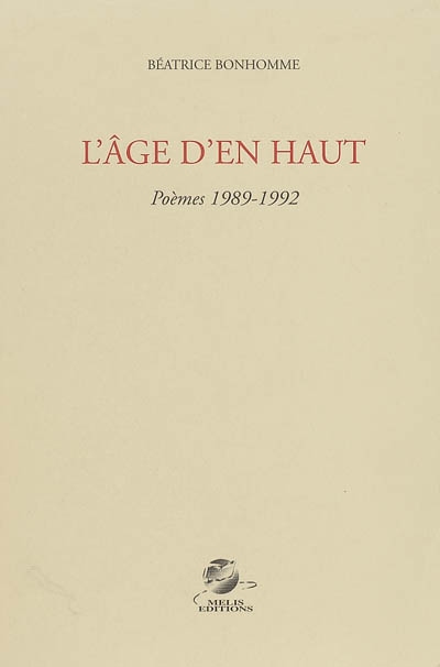L'âge d'en haut : poèmes 1998-1992