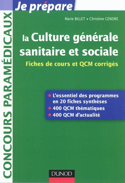 La culture générale sanitaire et sociale : fiches de cours et QCM corrigés