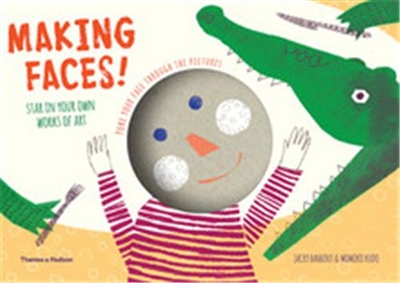 Making Faces ! : Poke your face through the pictures . Star in your own works of art