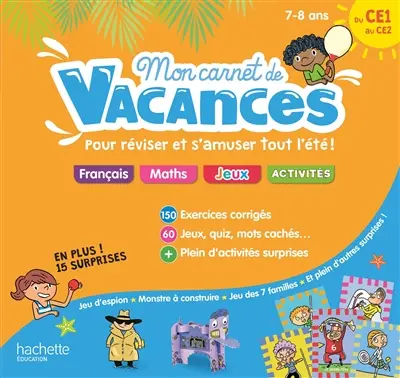 Mon carnet de vacances : pour réviser et s'amuser tout l'été ! : du CE1 au CE2, 7-8 ans