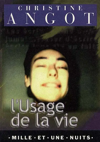 L'usage de la vie