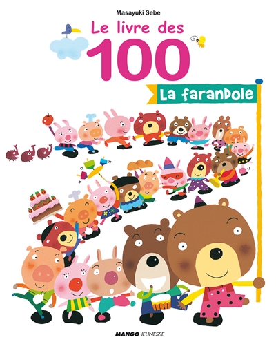 le livre des 100 - La farandole