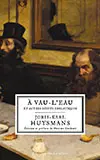 A vau-l'eau : Et autres récits drolatiques
