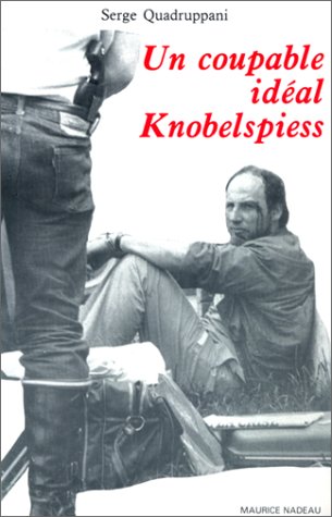 Un coupable idéal, Roger Knobelspiess