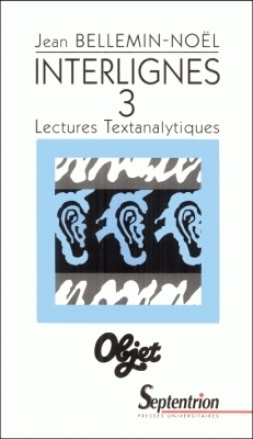 Interlignes 3 : lectures textanalytiques