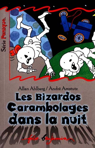 Les bizardos Carambolages dans la nuit