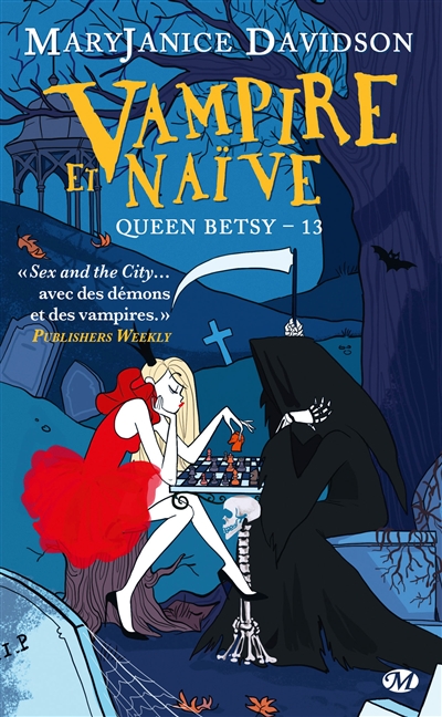 Queen Betsy. Vol. 13. Vampire et naïve