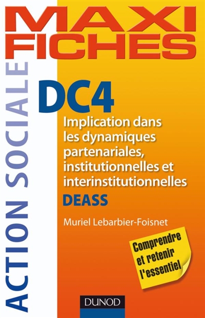 DC4, implication dans les dynamiques partenariales, institutionnelles et interinstitutionnelles : DEASS