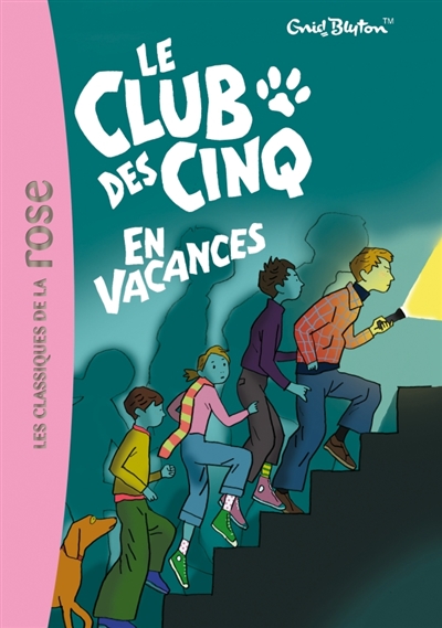 Le Club des Cinq. 4, Le Club des Cinq en vacances