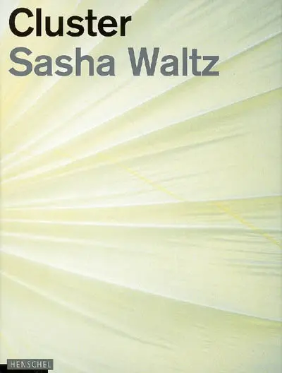 Cluster, Sasha Waltz