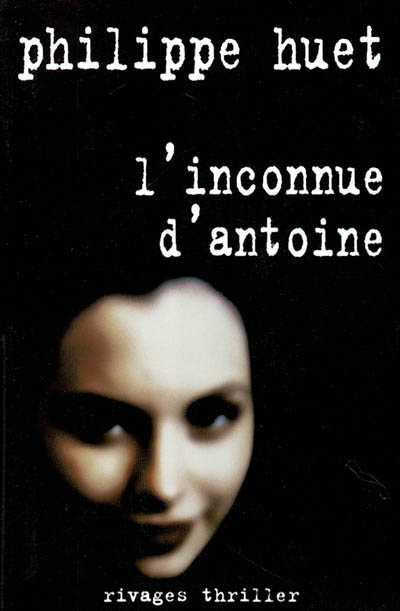 L'inconnue d'Antoine