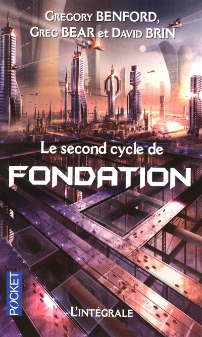 Le second cycle de Fondation : intégrale
