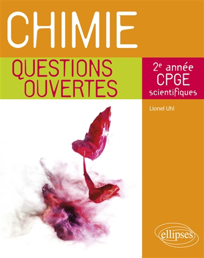 Chimie, 2e année CPGE scientifiques : questions ouvertes