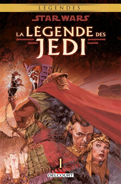 Star Wars : la légende des Jedi. Vol. 1. L'âge d'or des Sith