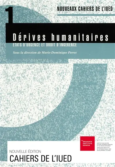 Dérives humanitaires : états d'urgence et droit d'ingérence