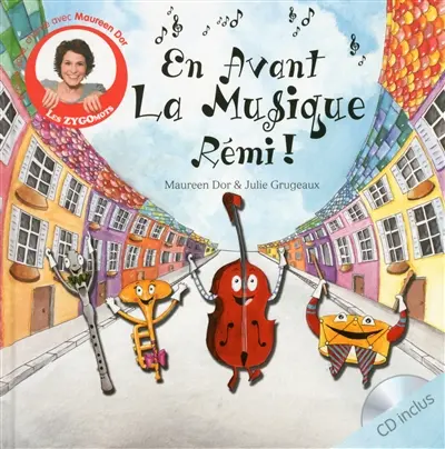 En avant la musique, Rémi !