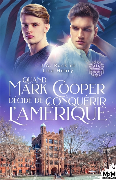 Quand Mark Cooper décide de conquérir l'Amérique : Prescott College, T1