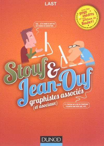 Stouf & Jean-Ouf : graphistes associés (et asociaux)