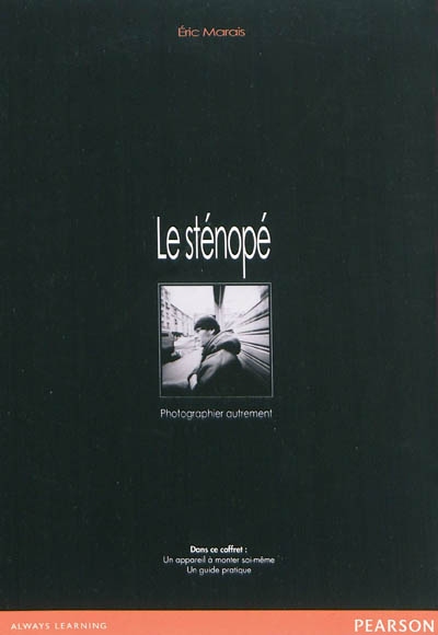 Le sténopé : photographier autrement