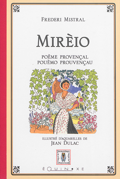 Mirèio : poème provençal. Mirèio : pouèmo prouvençau