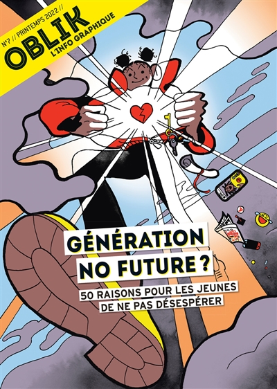 Oblik : l'info graphique, n° 7. Génération no future ? : 50 raisons pour les jeunes de ne pas désespérer