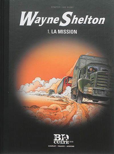 Wayne Shelton. Vol. 1. La mission