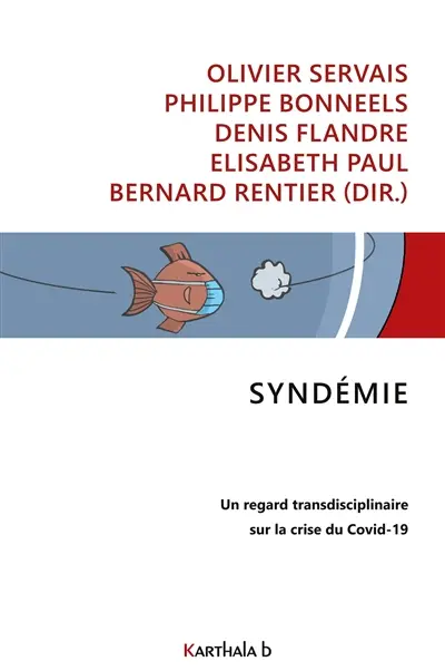 Syndémie : Un regard transdisciplinaire sur la crise du Covid-19