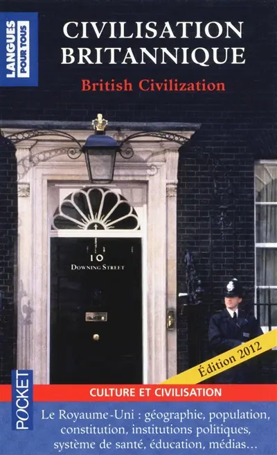 Civilisation britannique : le Royaume-Uni : institutions, système électoral, éducation, syndicats, religions, minorités, Commonwealth. British civilization