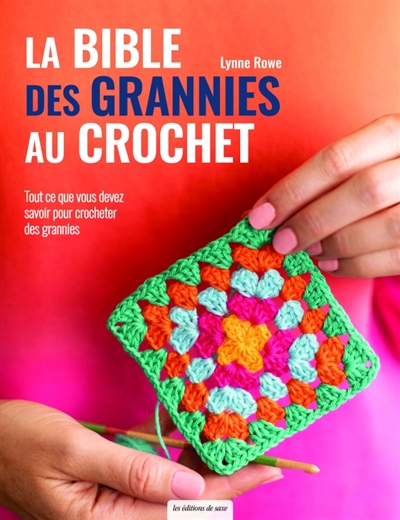 La bible des grannies au...