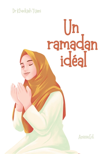 Un ramadan idéal