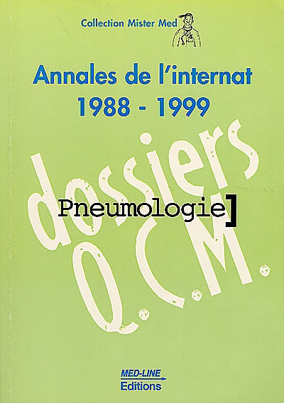 Annales de l'internat 1988-1999 : pneumologie