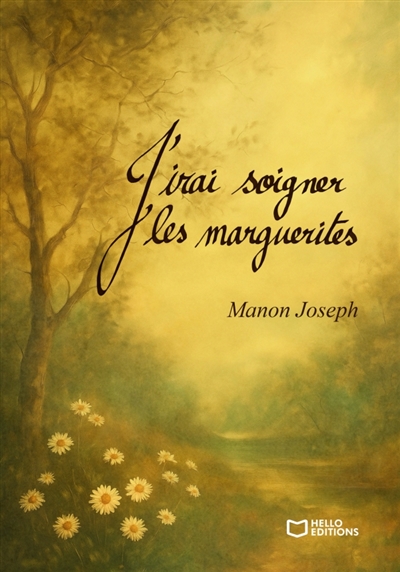 J'irai soigner les marguerites