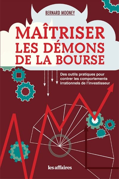 Maîtriser les démons de la Bourse : des outils pratiques pour contrer les comportements irrationnels de l’investisseur