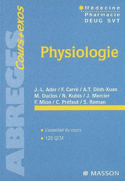 Physiologie : médecine, pharmacie, Deug SVT