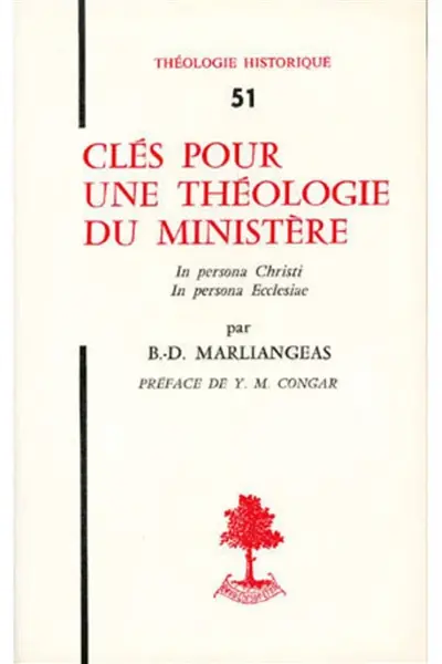 Clés pour une théologie du ministère : In persona Christi, in persona Ecclesiae