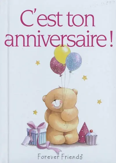 C'est ton anniversaire !