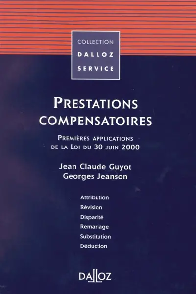 Prestations compensatoires : premières applications de la loi du 30 juin 2000