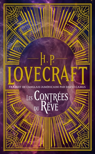 H.P. Lovecraft : intégrale, tome 1 : Les contrées du rêve