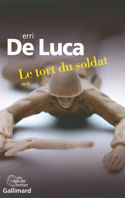 Le tort du soldat : récit